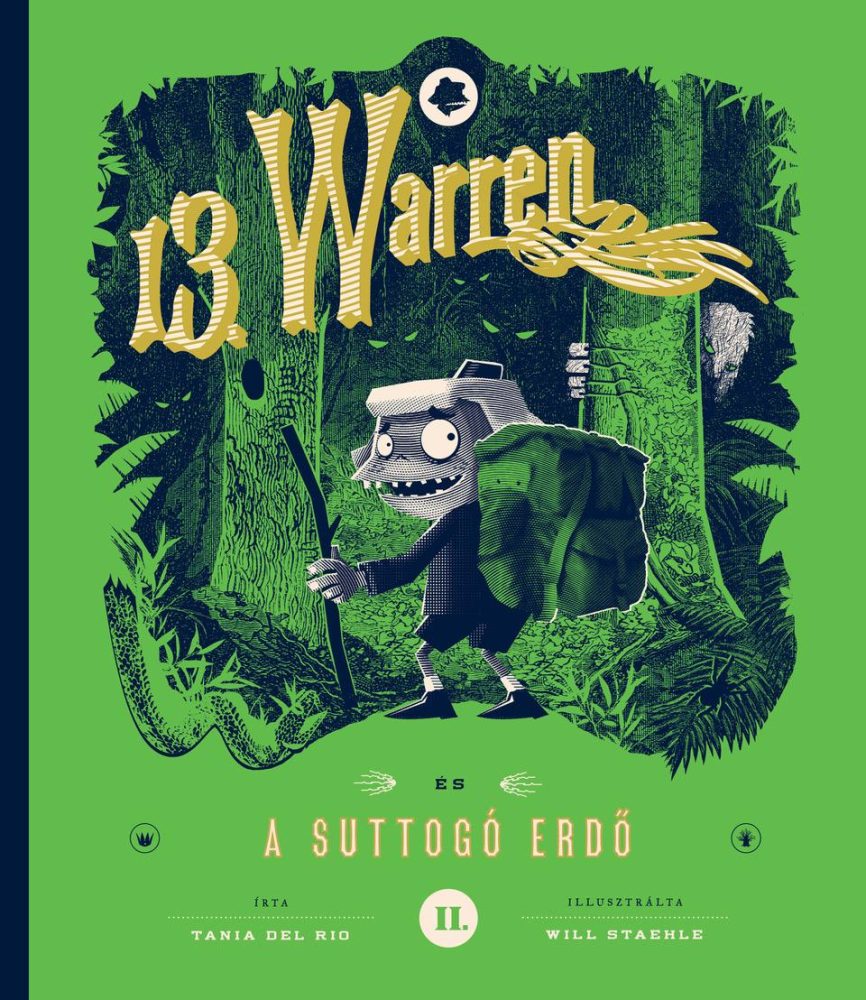 13.WARREN ÉS A SUTTOGÓ ERDŐ - II. RÉSZ