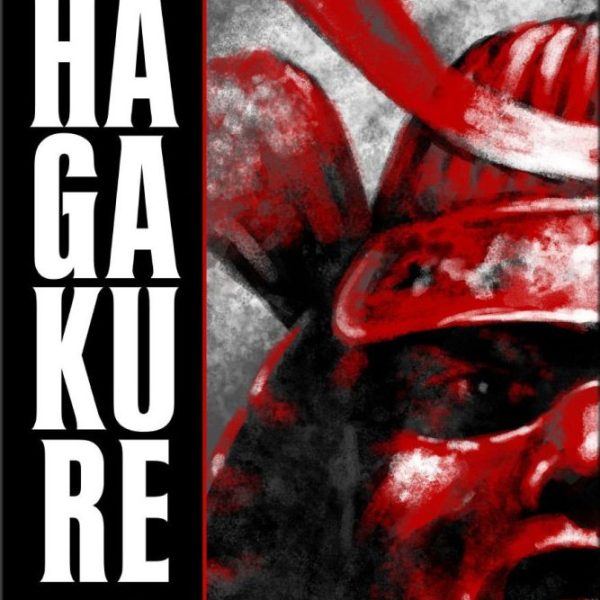 HAGAKURE - A SZAMURÁJOK KÓDEXE (ÚJ 2021)