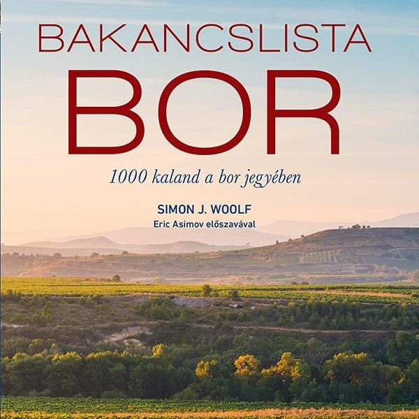 BAKANCSLISTA - BOR - 1000 KALAND A BOR JEGYÉBEN