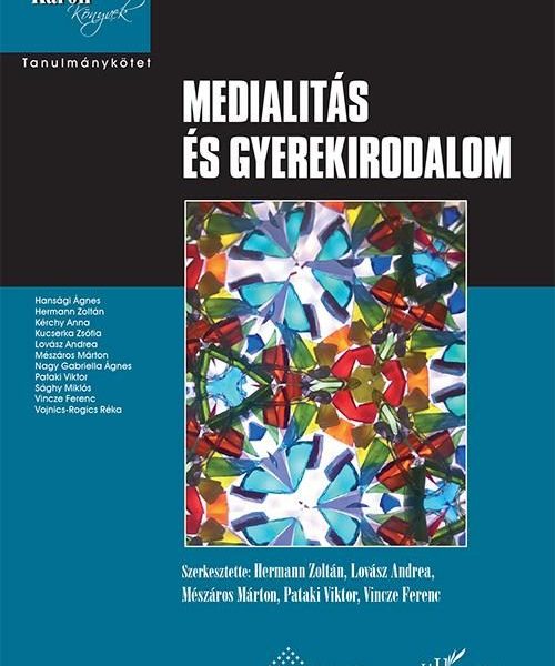 MEDIALITÁS ÉS GYEREKIRODALOM