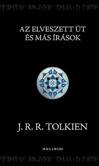 AZ ELVESZETT ÚT ÉS MÁS ÍRÁSOK