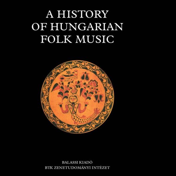 A HISTORY OF HUNGARIAN FOLK MUSIC