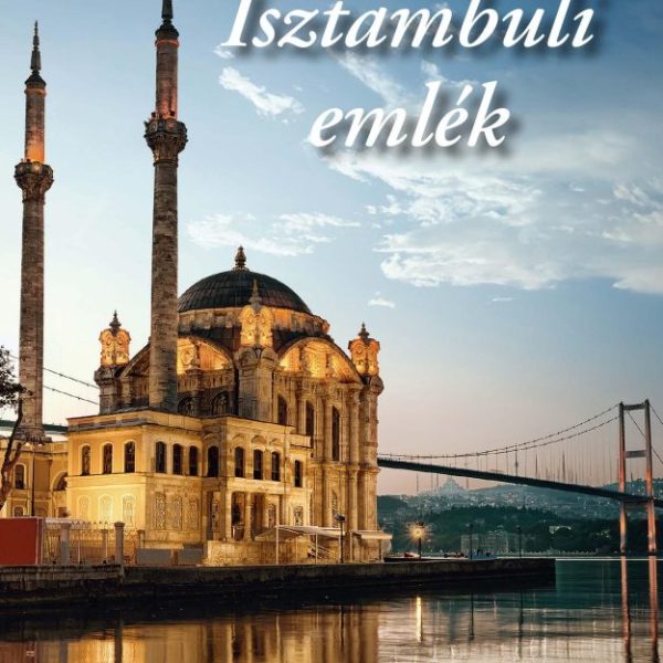 ISZTAMBULI EMLÉK