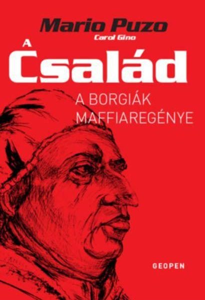 A CSALÁD - A BORGIÁK MAFFIAREGÉNYE