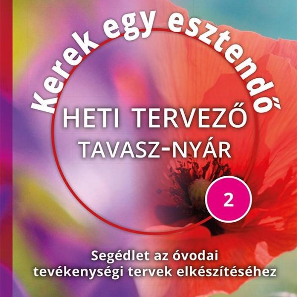 KEREK EGY ESZTENDŐ - HETI TERVEZŐ TAVASZ-NYÁR 2.