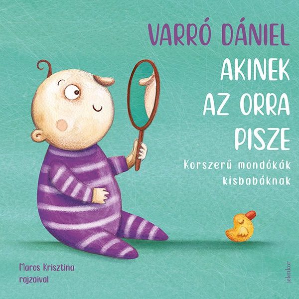 AKINEK AZ ORRA PISZE