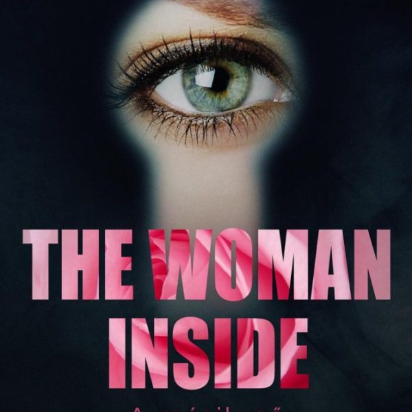THE WOMAN INSIDE - EGY MÁSIK NŐ