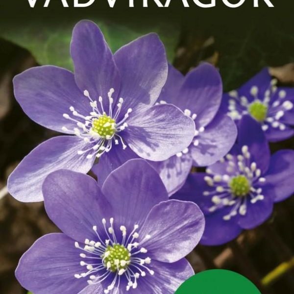 VADVIRÁGOK - TERMÉSZETBARÁTOK ZSEBKÖNYVE