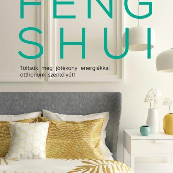 GYÓGYÍTÓ FENG SHUI