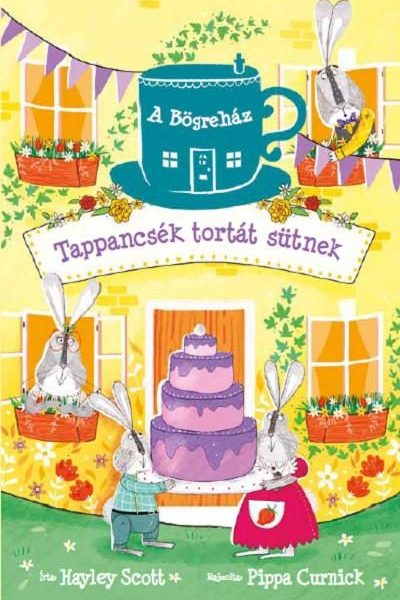 TAPPANCSÉK TORTÁT SÜTNEK - A BÖGREHÁZ