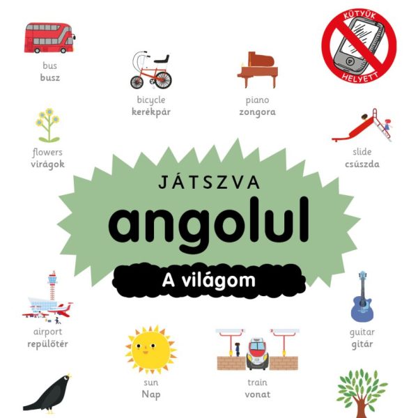 JÁTSZVA ANGOLUL - A VILÁGOM