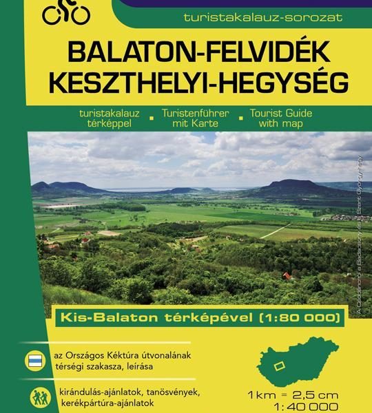 BALATON-FELVIDÉK, KESZTHELYI-HEGYSÉG TURISTAKALAUZ (ÚJ)