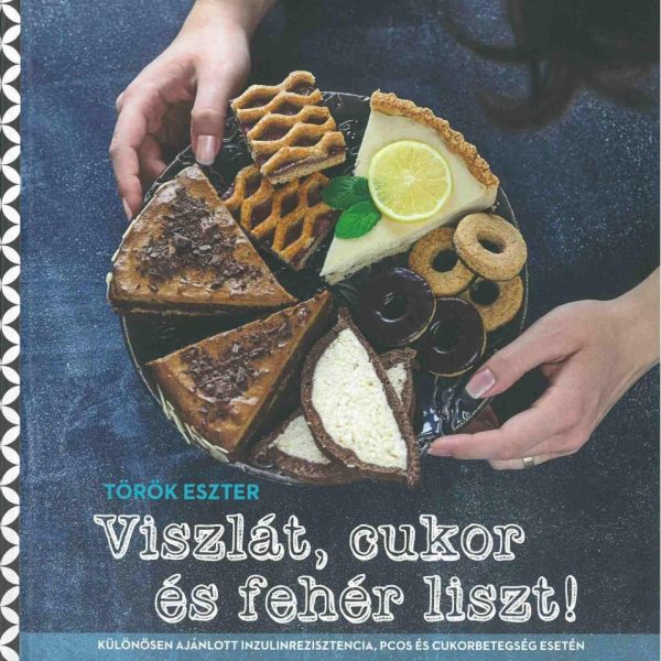 VISZLÁT, CUKOR ÉS FEHÉR LISZT! - KÖTÖTT