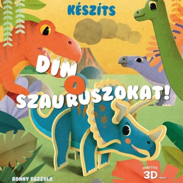 KÉSZÍTS DINOSZAURUSZOKAT! - MAKETTEK 3D-BEN