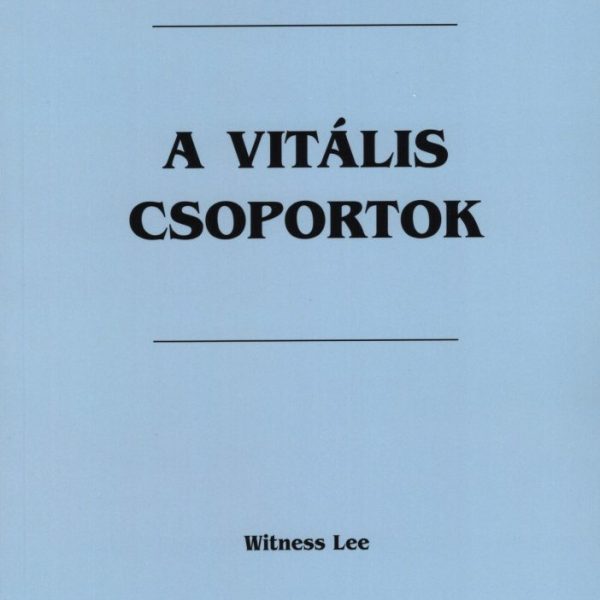 A VITÁLIS CSOPORTOK