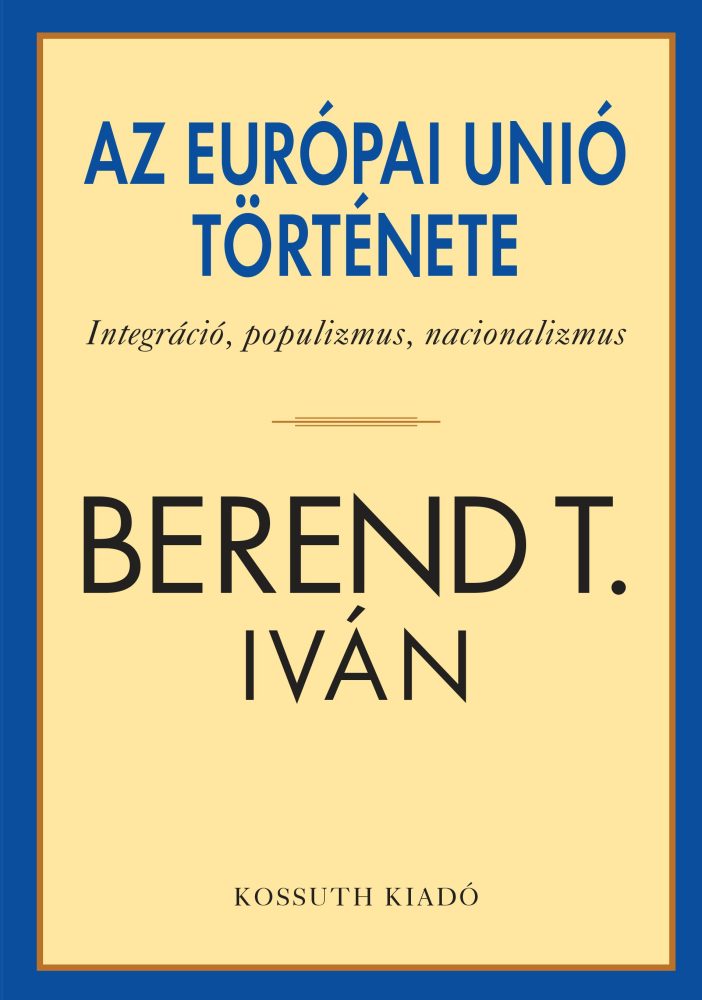 AZ EURÓPAI UNIÓ TÖRTÉNETE