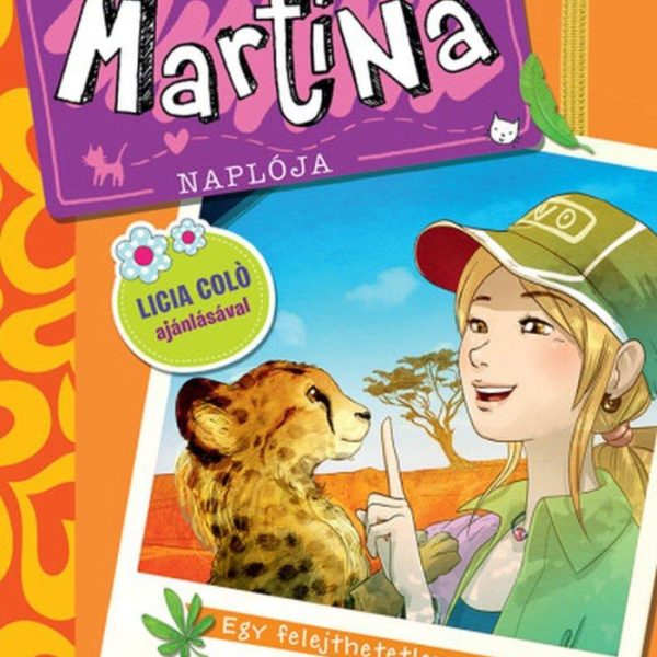 EGY FELEJTHETETLEN KÖLYÖK - MARTINA NAPLÓJA 7.