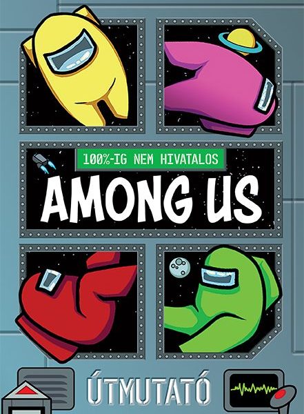 100%-IG NEM HIVATALOS - AMONG US - ÚTMUTATÓ