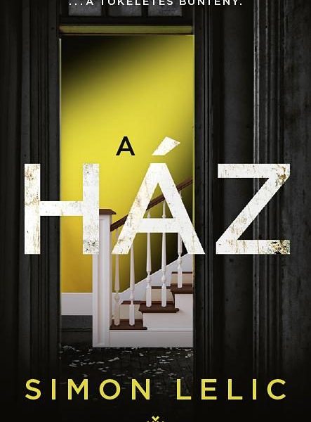 A HÁZ