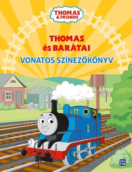 THOMAS ÉS BARÁTAI - VONATOS SZÍNEZŐKÖNYV