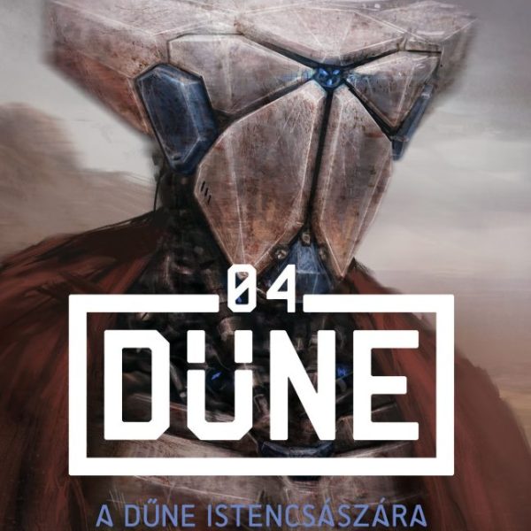 A DŰNE ISTENCSÁSZÁRA - DŰNE 4. - (ÚJ BORÍTÓ)