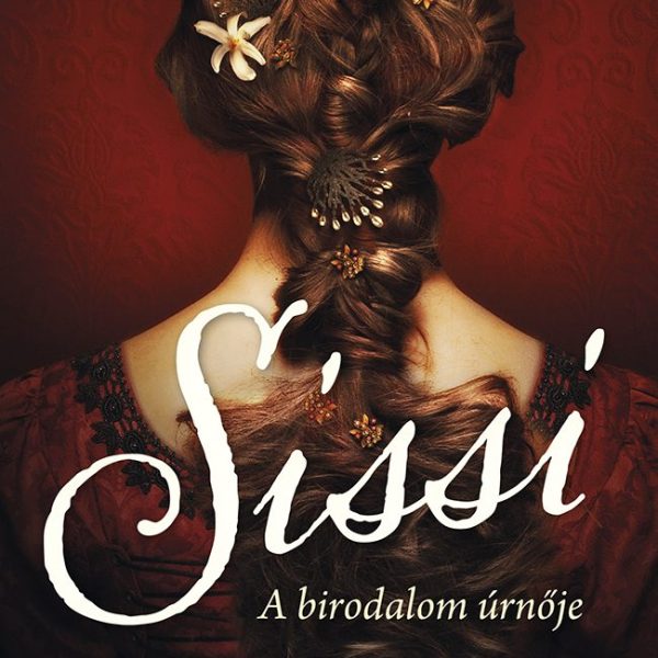 SISSI - A BIRODALOM ÚRNŐJE - FŰZÖTT