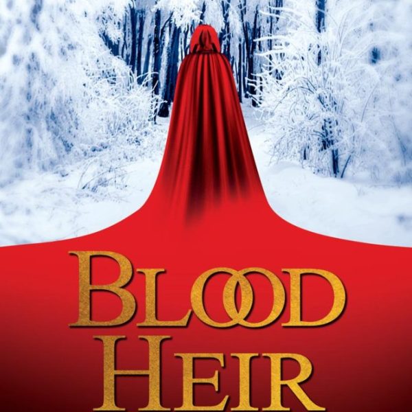 BLOOD HEIR - A VÉR HERCEGNŐJE