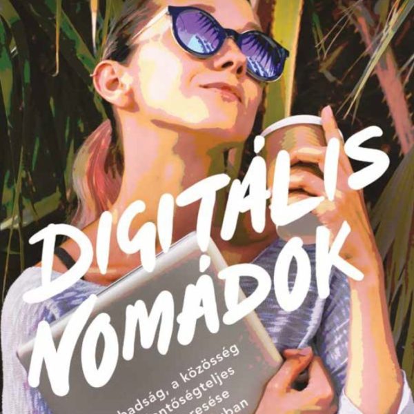 DIGITÁLIS NOMÁDOK