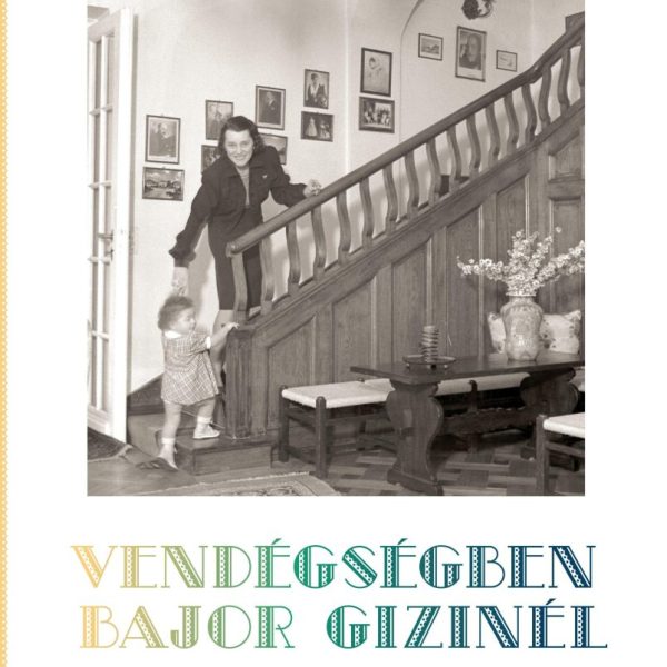 VENDÉGSÉGBEN BAJOR GIZINÉL