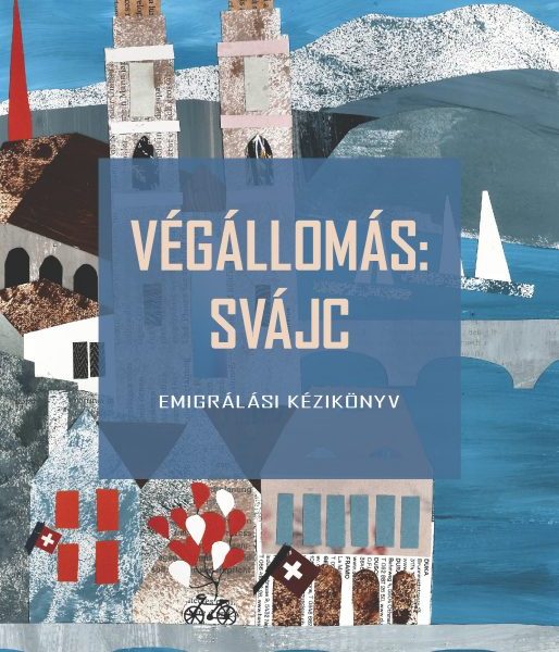 VÉGÁLLOMÁS: SVÁJC