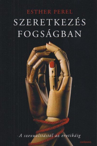 SZERETKEZÉS FOGSÁGBAN