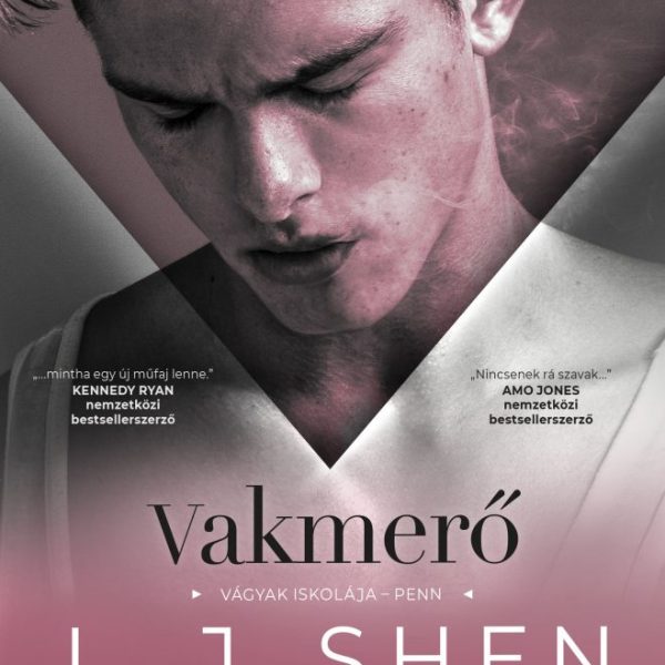 VAKMERŐ (VÁGYAK ISKOLÁJA - PENN)