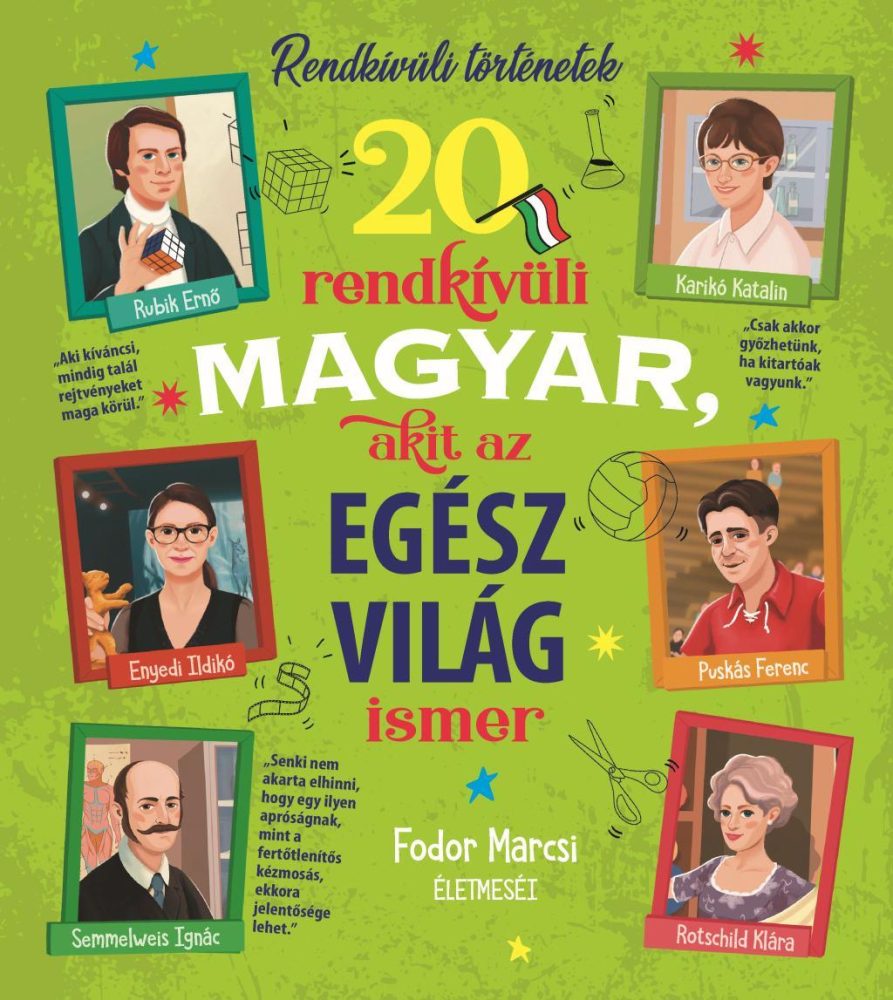 20 RENDKÍVÜLI MAGYAR, AKIT AZ EGÉSZ VILÁG ISMER
