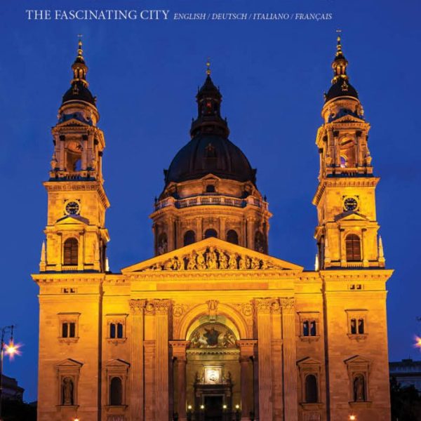 BUDAPEST THE FASCANITING CITY (TÖBBNYELVŰ)