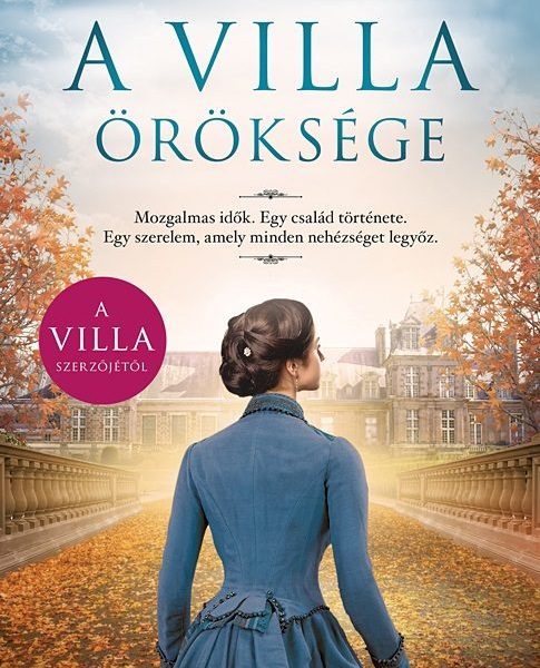 A VILLA ÖRÖKSÉGE