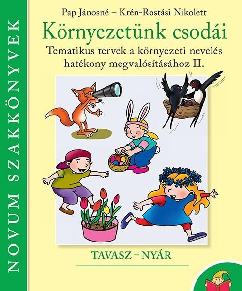 KÖRNYEZETÜNK CSODÁI II.