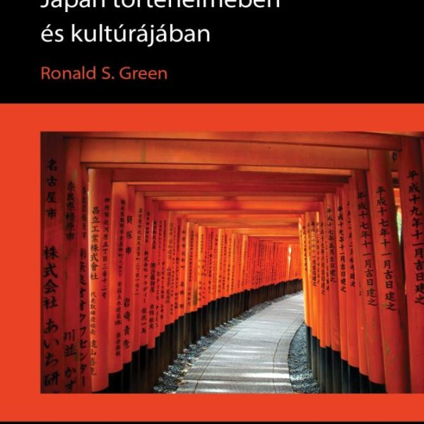 A SINTÓ SZEREPE JAPÁN TÖRTÉNELMÉBEN ÉS KULTÚRÁJÁBAN