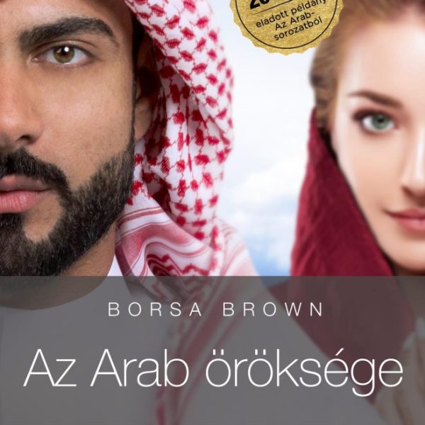 AZ ARAB ÖRÖKSÉGE