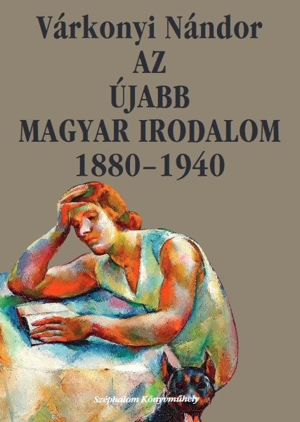 AZ ÚJABB MAGYAR IRODALOM 1880-1940