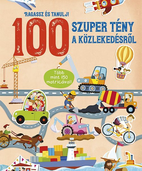 100 SZUPER TÉNY A KÖZLEKEDÉSRŐL