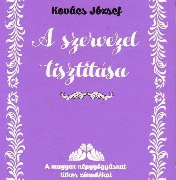 A SZERVEZET TISZTÍTÁSA