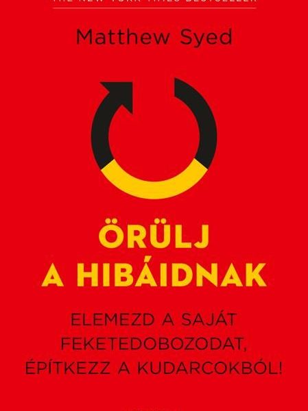 ÖRÜLJ A HIBÁIDNAK