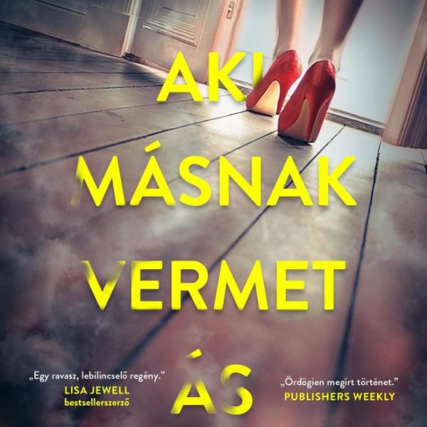 AKI MÁSNAK VERMET ÁS