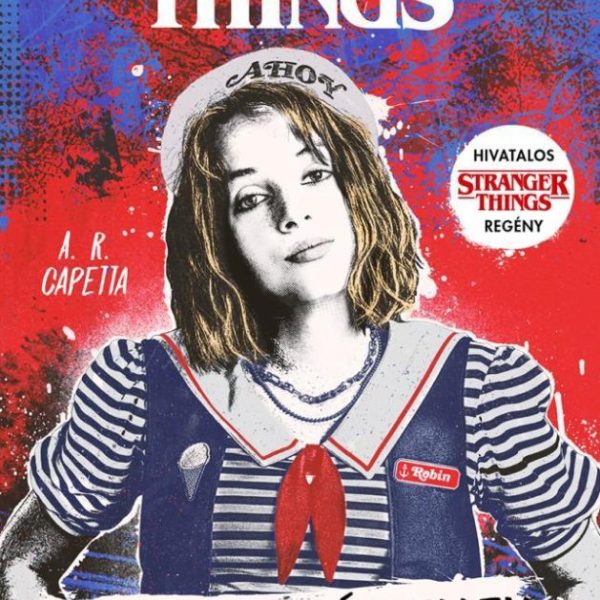 ROBIN A VILÁG ELLEN - STRANGER THINGS