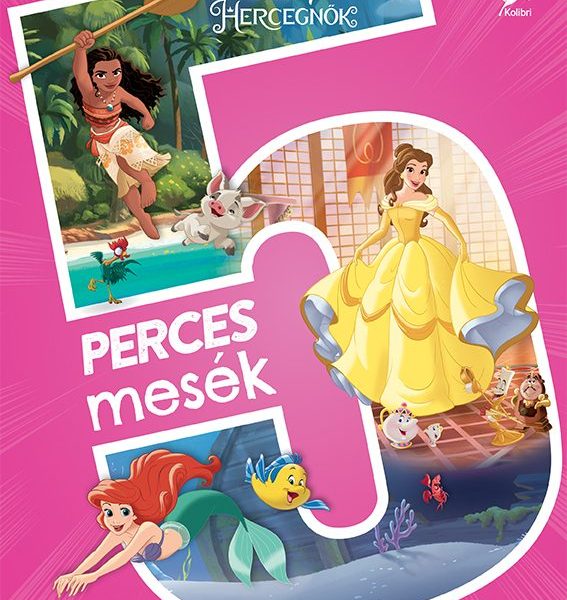 DISNEY HERCEGNŐK - 5 PERCES MESÉK