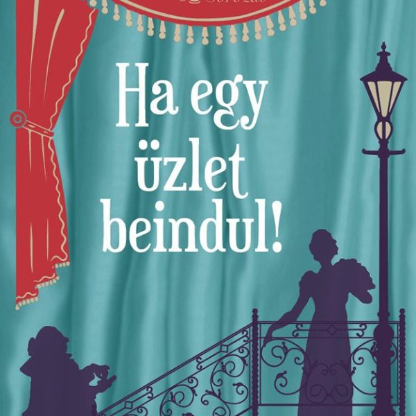 HA EGY ÜZLET BEINDUL