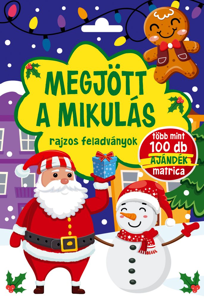 MEGJÖTT A MIKULÁS