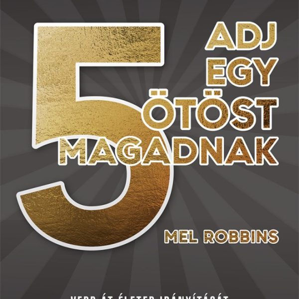 ADJ EGY ÖTÖST MAGADNAK!