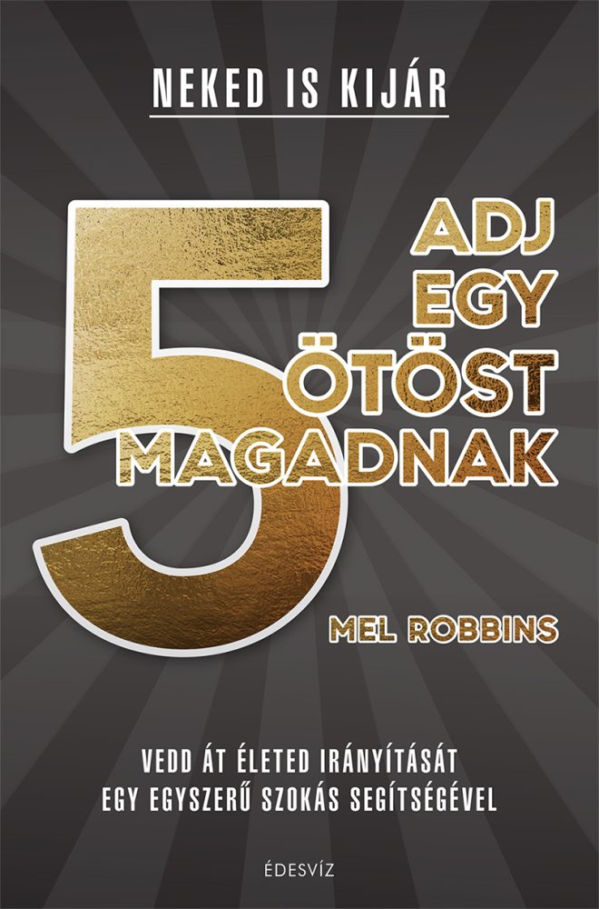 ADJ EGY ÖTÖST MAGADNAK!
