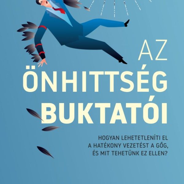 AZ ÖNHITTSÉG BUKTATÓI